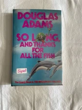 ADAMS, Douglas "So Long & Thanks For All The Fish" [Harmony, 1985] 1st Edition