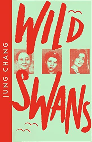 Wild Swans: Three Daughters of China (Collins Modern Classics)-J