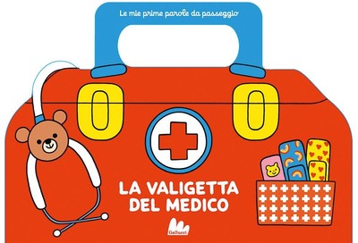 Caroline Dall'A La valigetta del medico. Le mie prime parole (Gebundene Ausgabe)