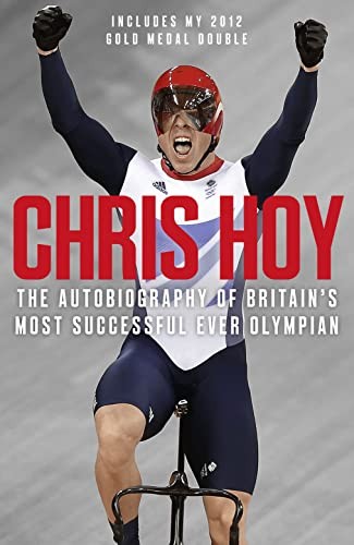 Chris Hoy: The Autobiography,Chris Hoy- 9780007311323