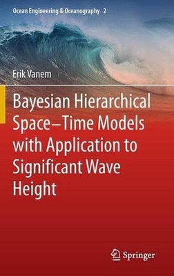 Bayesian Hierarchical Space-Time Models with Application to Significant Wave Hei