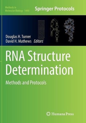RNA Structure Determination - 9781493981984