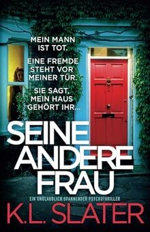 Seine andere Frau: Ein unglaublich spannender Psych... | Buch | Zustand sehr gut - Slater, K.L.