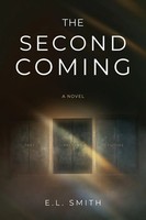 The Second Coming E. L. Smith Taschenbuch Kartoniert / Broschiert Englisch 2023