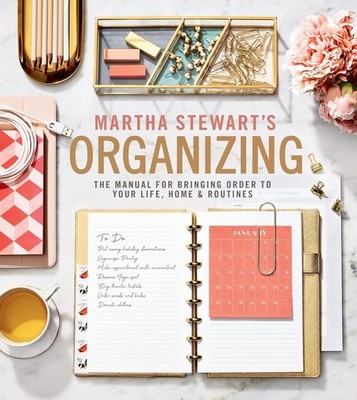 Martha Stewart's Organizing: The Manual for Bringing Hardcover 2020 by Martha St