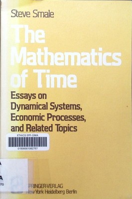 The mathematics of time essays on dynamical systems, economic processes, 2504313