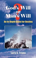 Larry G. Triana | God's Will Or Man's Will | Taschenbuch | Englisch (2002)
