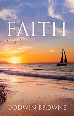 Godwin Browne Faith (Paperback) (UK IMPORT)