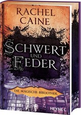 Schwert und Feder - Die Magische Bibliothek | Rachel Caine | deutsch