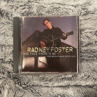 Radney Foster - And Then There's Me (Back Porch Sessions) CD. No Barcode Promo