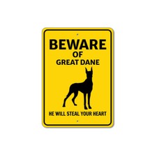 Great Dane Dog Beware He Will Steal Your Heart K9 Sign