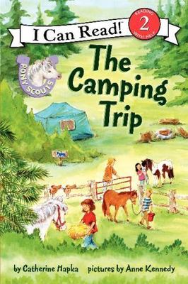 Pony Scouts: The Camping Trip; I Can Read Level- 9780062086631, Hapka, paperback