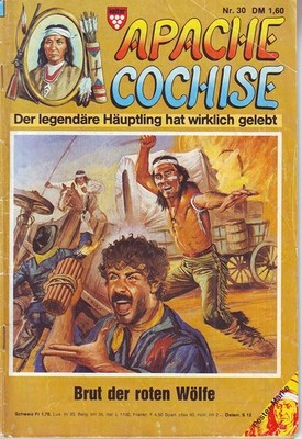 Apache Cochise,  Nr. 30, Brut der roten Wölfe, Zustand gut: siehe Scan