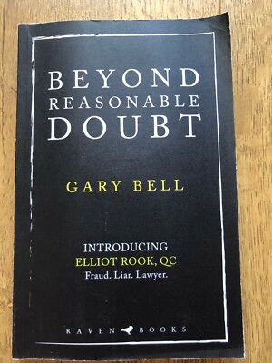 BEYOND REASONABLE DOUBT by GARY BELL- RAVEN - P/B - *PROOF*