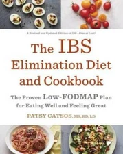 The IBS Elimination Diet and Cookbook: The Proven Low-FODMAP Plan for Eat - GOOD