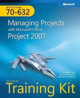 MCTS Self-Paced Training Kit (Exam 70-632): Managing Projects with Micros - GOOD