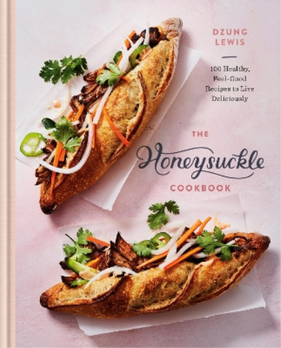 Dzung Lewis Honeysuckle Cookbook (Copertina rigida)