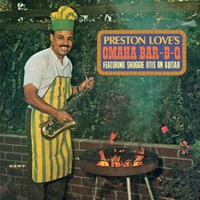 Preston Love Omaha Bar-B-Q: FEATURING SHUGGIE OTIS ON GUITAR (Vinyl) 12" Album