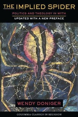 The Implied Spider - Paperback By Doniger, Wendy - GOOD