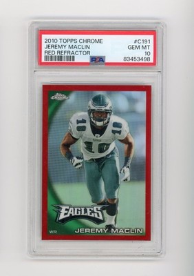 2010 Topps Chrome Jeremy Maclin #C191 Red Refractor /25 PSA 10 GEM MINT Pop 1