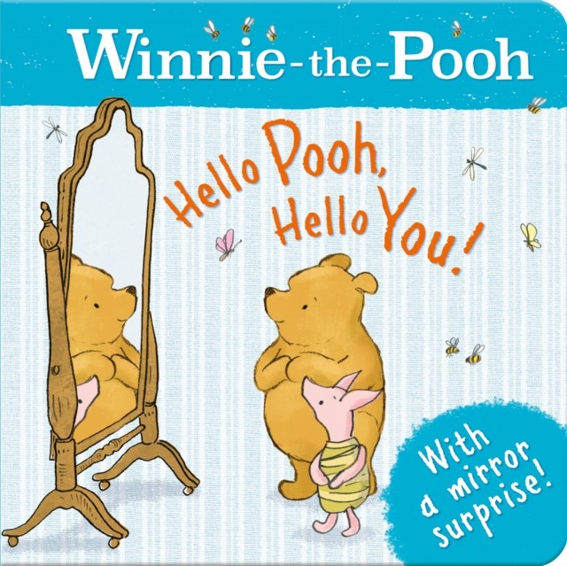 Winnie-the-Pooh: Hello Pooh, Hello You! by Disney (Board book)