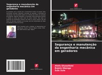 Afofu Oluwafemi (U. A.) | SegurançA E ManutençãO Da Engenharia MecâNica Em...