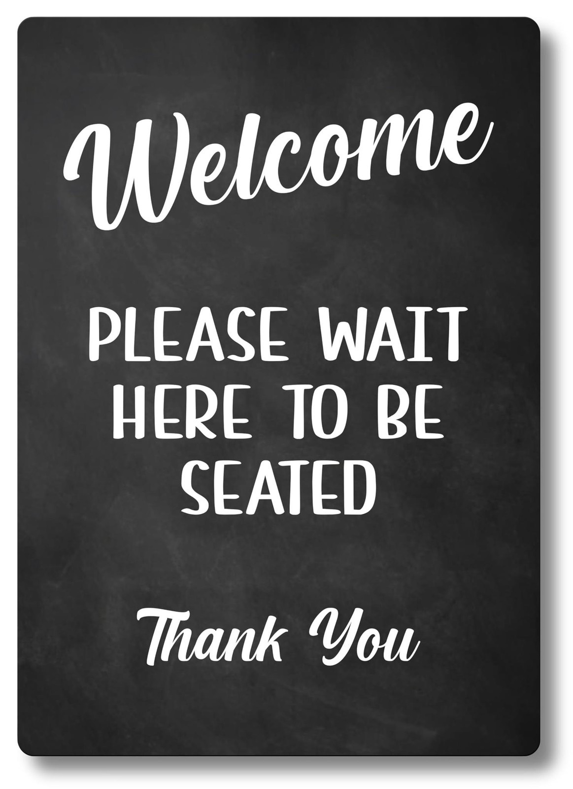 Welcome Please Wait to Be Seated Sign – A4 Adhesive ACM Plaque, UK Dispatch