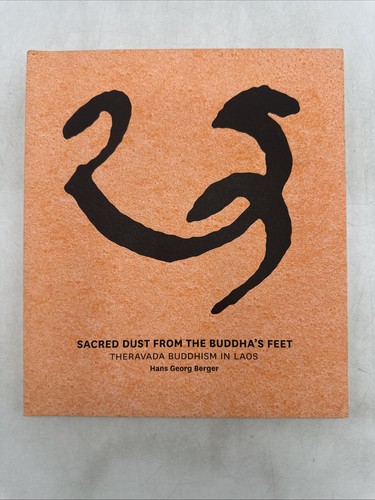 Sacred Dust from the Buddha’s Feet Hans Georg Berger Laos Buddhism Photos - 第 1/16 張圖片