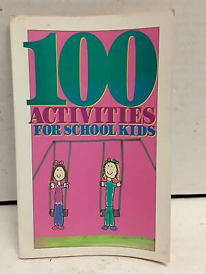 100 Activities for School Kids