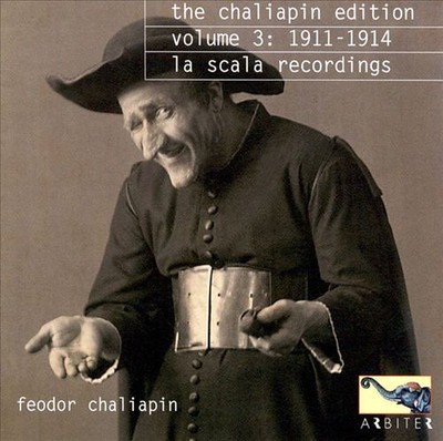 FEODOR CHALIAPIN CHALIAPIN EDITION, VOL. 3: 1911-1914 - LA SCALA RECORDINGS NEW 