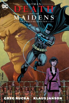 Batman Death and the Maidens by Jimmy Palmiotti and Greg Rucka (2017,...
