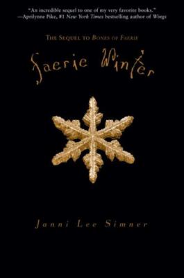 Faerie Winter: Book 2 of the Bones of Faerie- Simner, 037586671X, hardcover, new