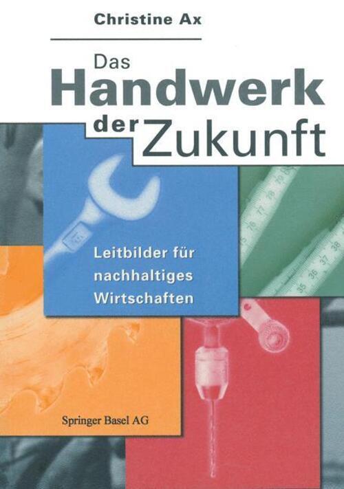 Thumbnail - Das Handwerk Der Zukunft | Christine Ax | Taschenbuch | Paperback |