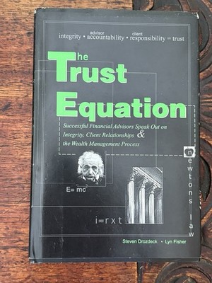 The Trust Equation HB DJ Steven Drozdeck Financial Advisors Signed Copy