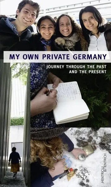 My Own Private Germany | Journey Through The Past And The Present | Englisch-image