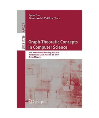 Graph-Theoretic Concepts in Computer Science: 45th International Workshop, WG 20