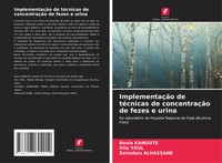 Boula Kanoute (U. A.) | ImplementaçãO De TéCnicas De ConcentraçãO De Fezes E...
