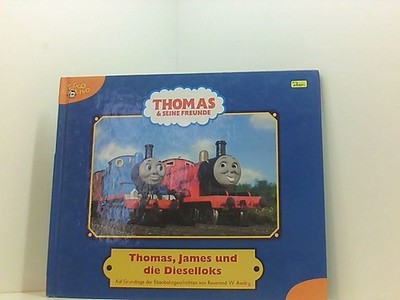 Thomas und seine Freunde, Geschichtenbuch, Bd. 11: Thomas, James und die Diesell