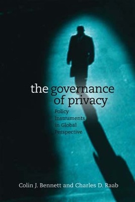 Die Governance der Privatsphäre von Raab, Charles (Professor für Regierung, Universität 