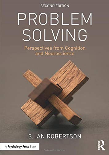 Problem Solving: Perspectives from Cognition and Neuroscience