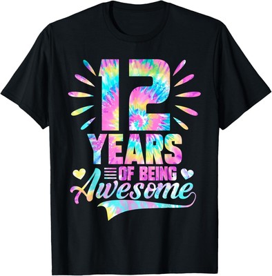 12th Birthday Gift Idea Tie-Dye 12 Year Of Being Awesome T-Shirt Hoodie