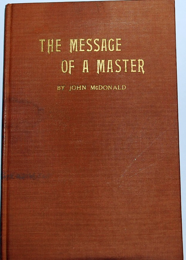 John McDonald - The Message of a Master - 1929 - Rare - Good Condition