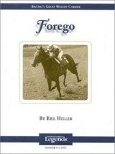 Forego (Thoroughbred Legends), Heller, Bill, 9781581500493