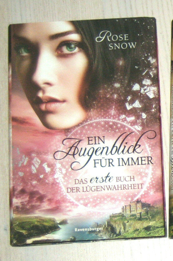 Ein Augenblick Für Immer - Das Erste Buch Der Lügenwahrheit