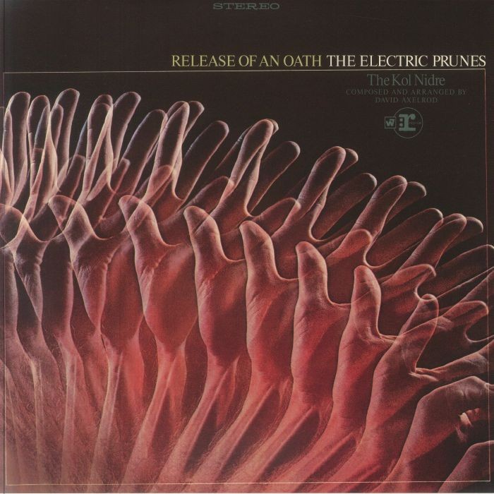 ELECTRIC PRUNES - Release Of An Oath - Vinyl (limited 180 gram vinyl LP)