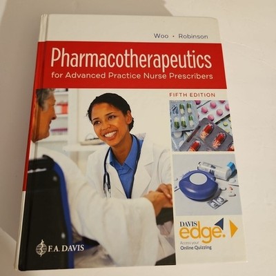 Pharmacotherapeutics for Advanced Practice Hardcover by Woo RN PhD