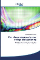 Ravindra Babu Kallam | Een Nieuw Raamwerk Voor Veilige Blokcodering | Buch