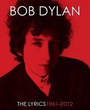 The Lyrics: Since 1962 by Bob Dylan (English) Hardcover Book