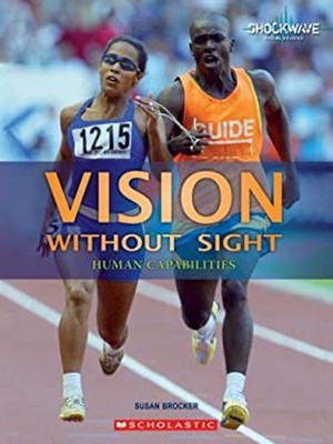 Shockwave: Vision Without Sight Library Binding Susan Brocker