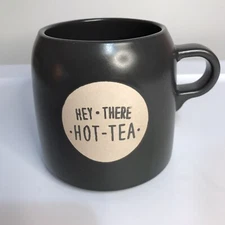 Project 62 Stoneware “Hey There Hot Tea” Mug Coffee Cup